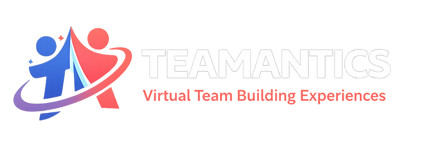 Teamantics - Virtual Team Building Experiences